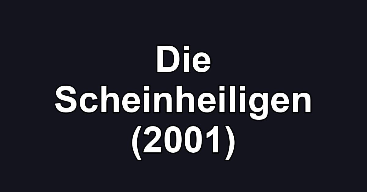 Die Scheinheiligen (2001)