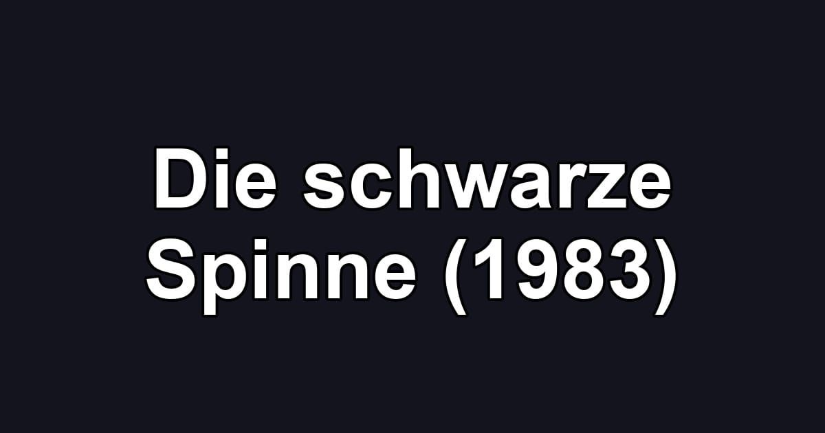Die schwarze Spinne (1983)