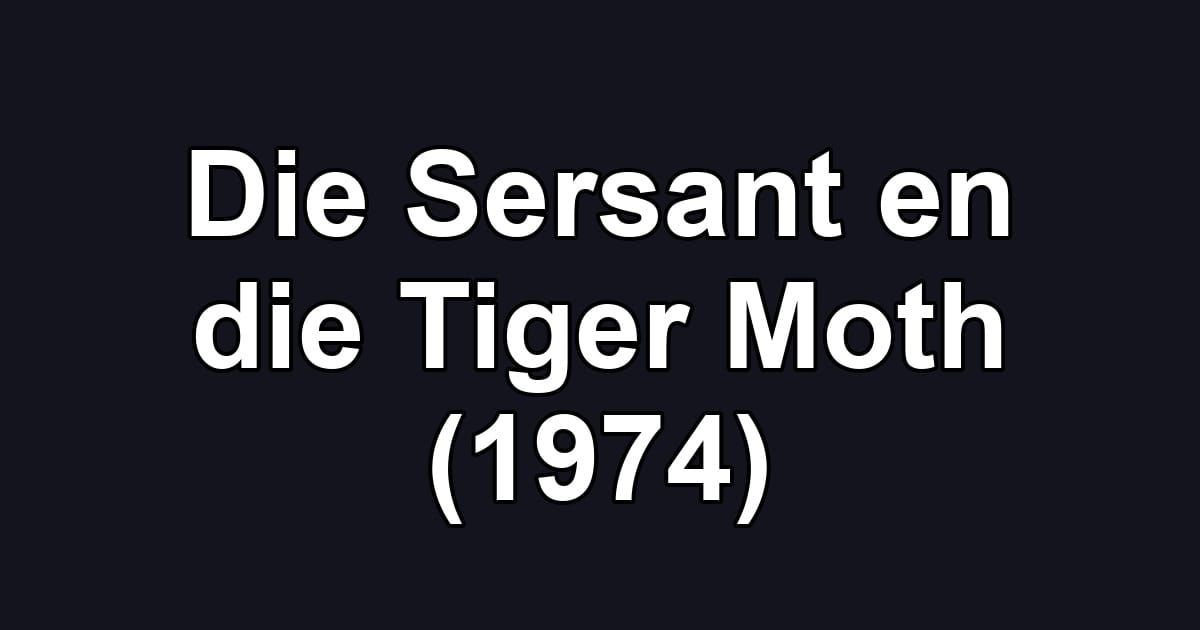 Die Sersant en die Tiger Moth (1974)