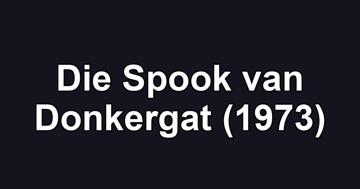 Die Spook van Donkergat (1973)