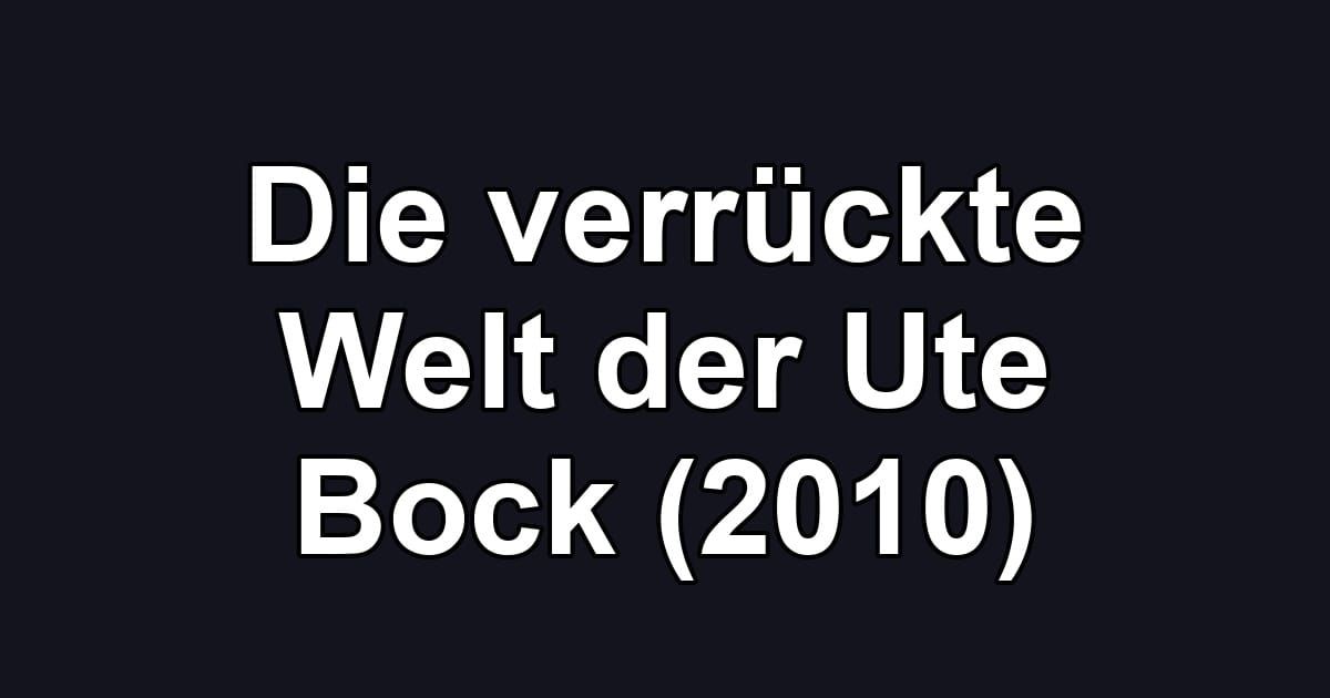 Die verrückte Welt der Ute Bock (2010)