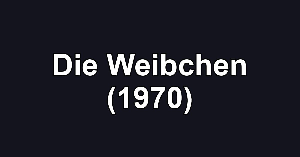 Die Weibchen (1970)