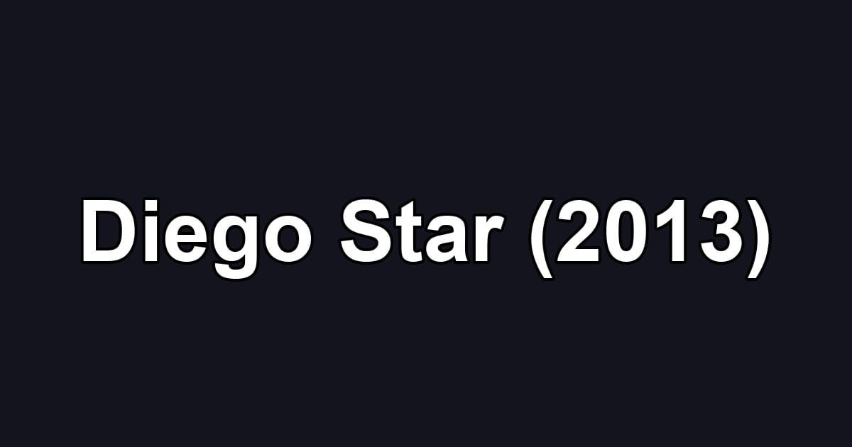 Diego Star (2013)