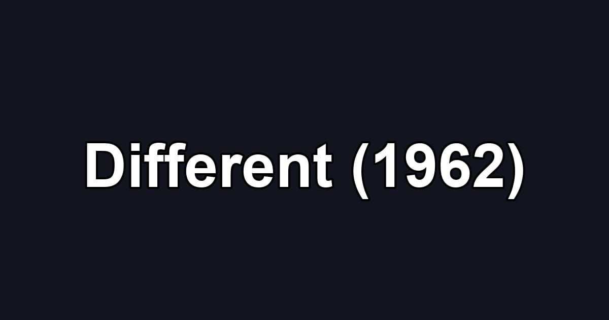 Different (1962)