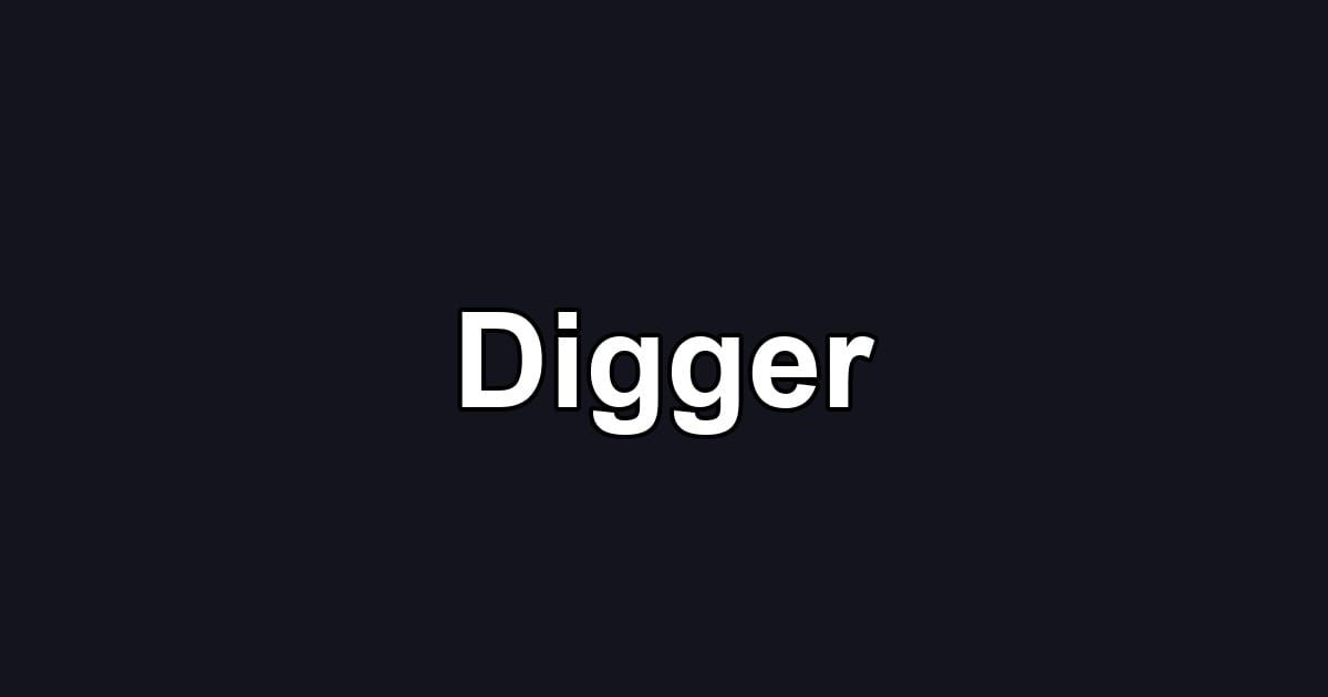 Digger