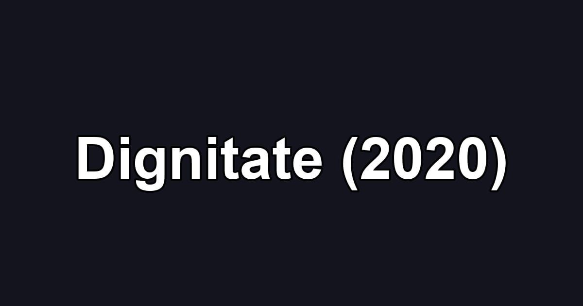 Dignitate (2020)