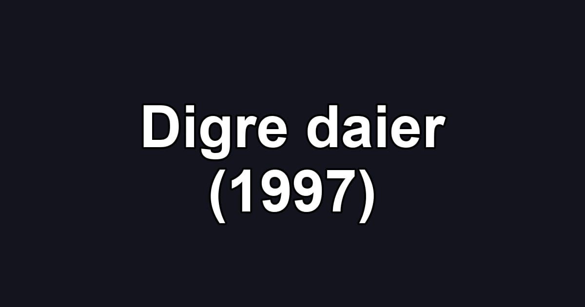 Digre daier (1997)