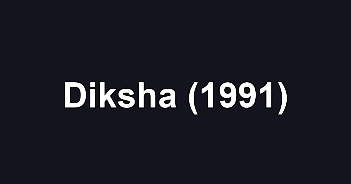 Diksha (1991)