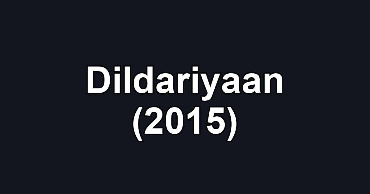 Dildariyaan (2015)