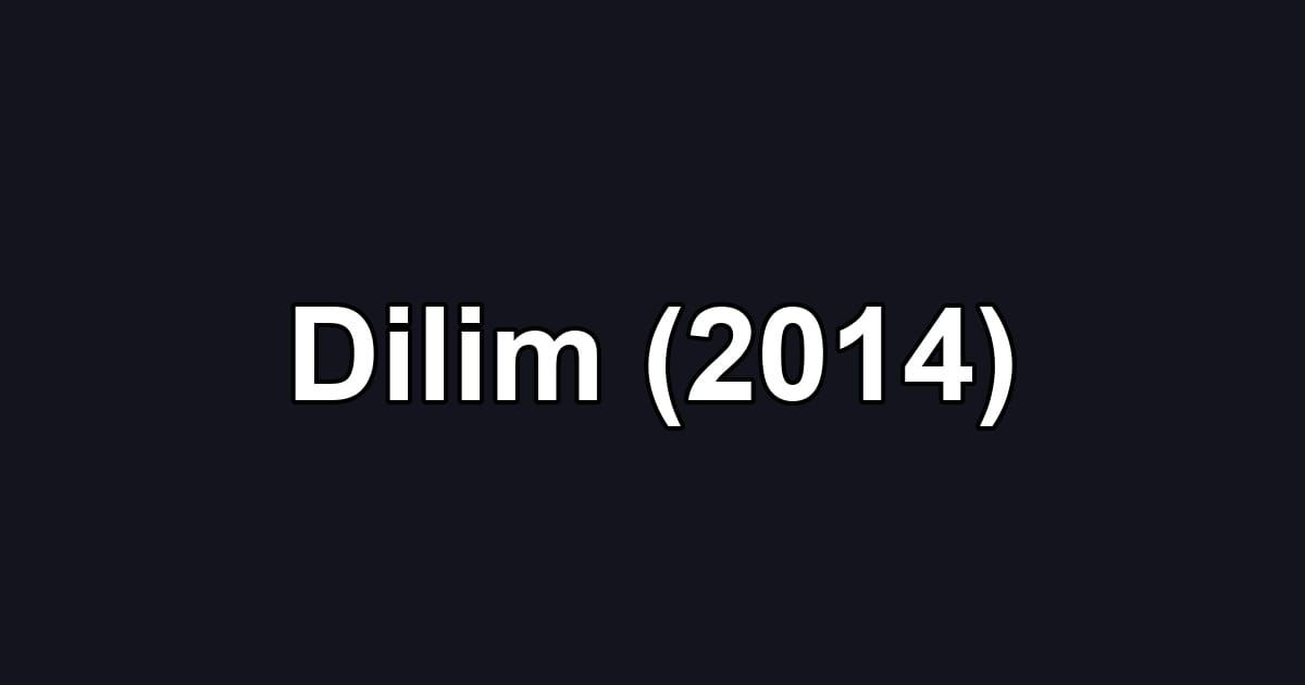Dilim (2014)
