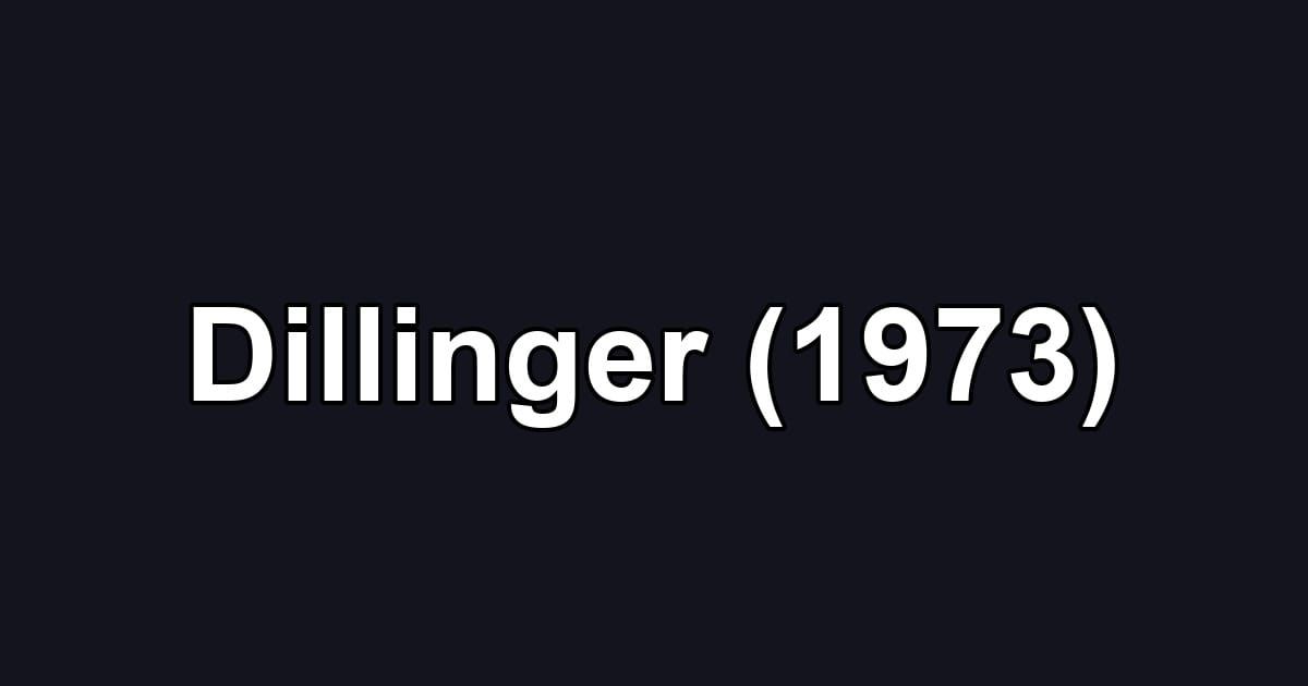 Dillinger (1973)