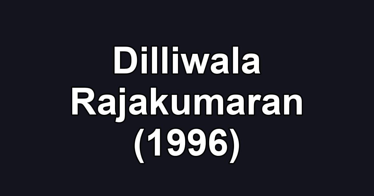 Dilliwala Rajakumaran (1996)