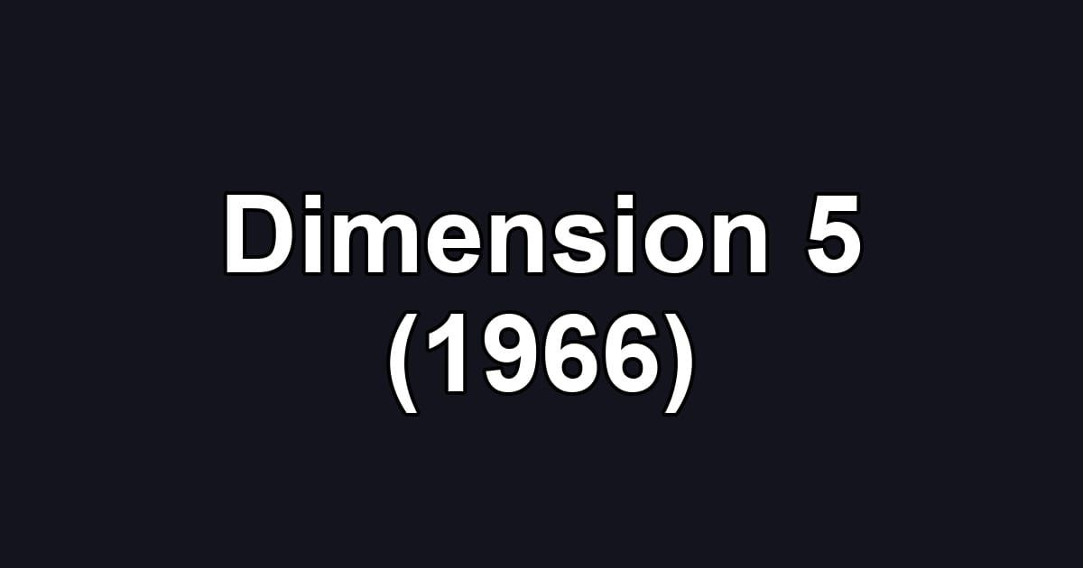 Dimension 5 (1966)