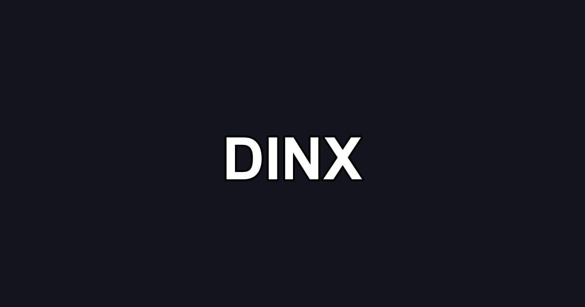 DINX