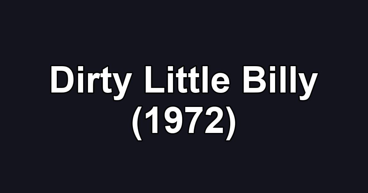 Dirty Little Billy (1972)