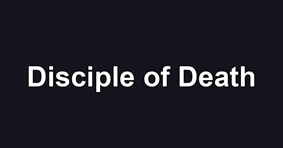 Disciple of Death