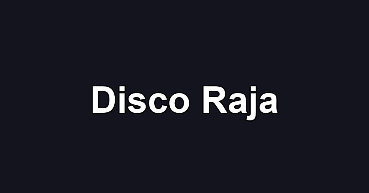 Disco Raja