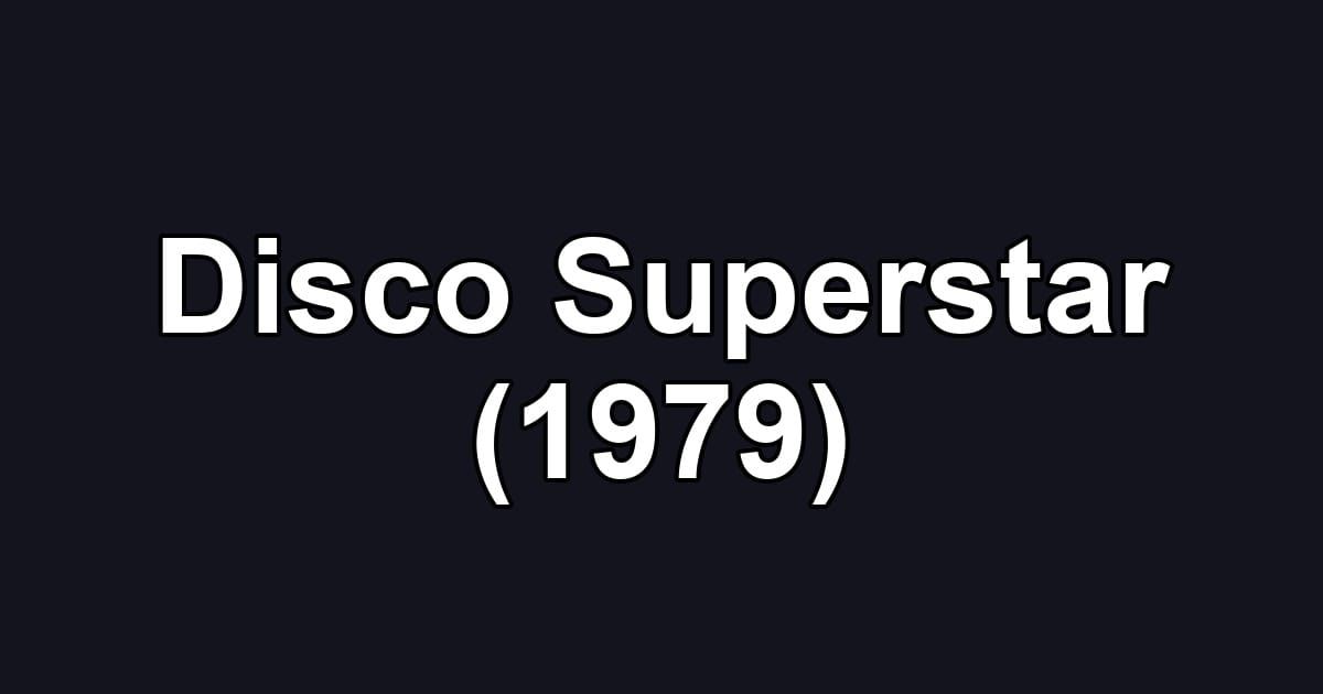 Disco Superstar (1979)