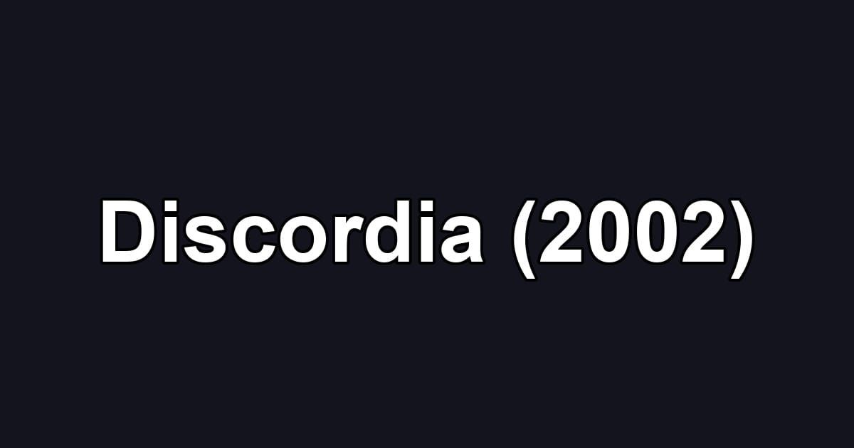 Discordia (2002)