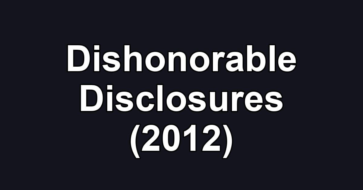 Dishonorable Disclosures (2012)