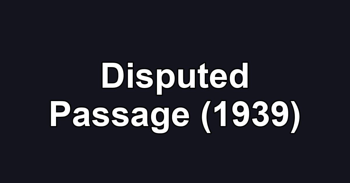 Disputed Passage (1939)