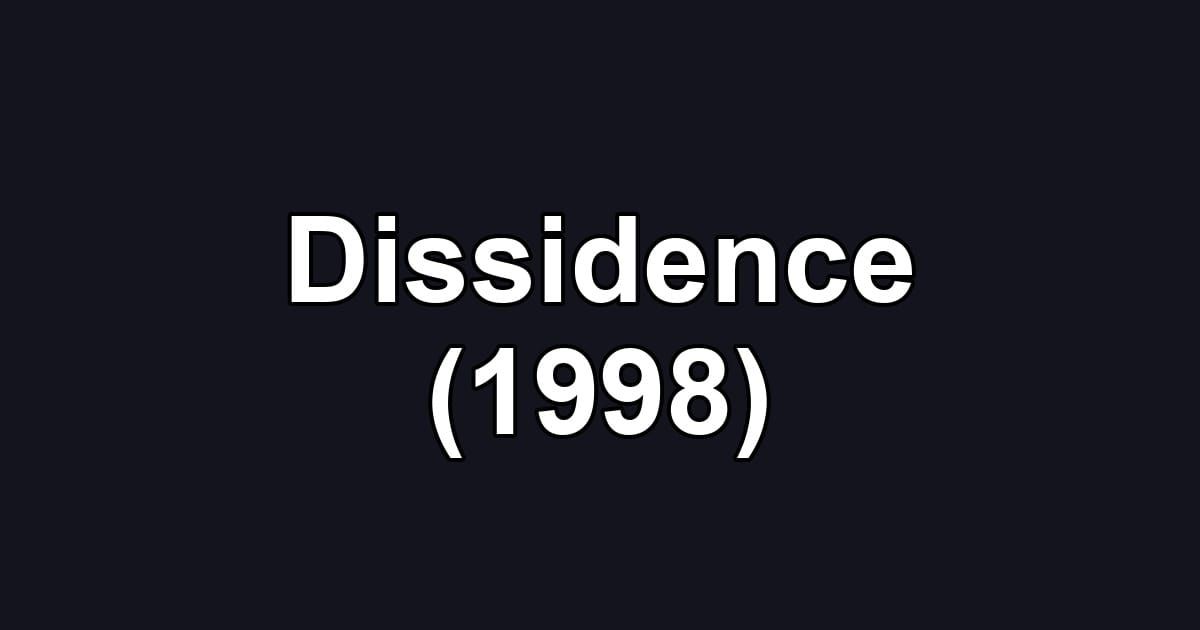 Dissidence (1998)