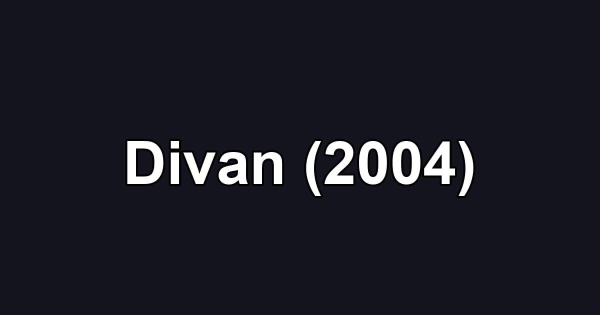 Divan (2004)
