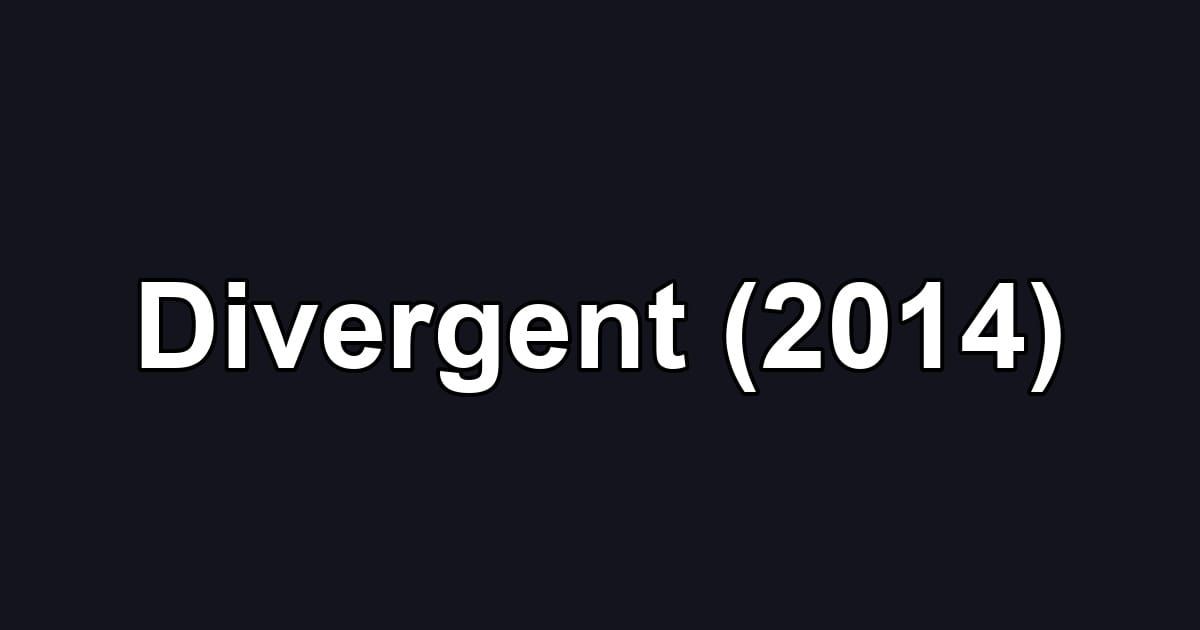 Divergent (2014)