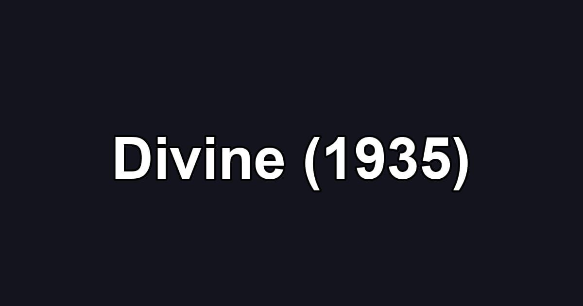 Divine (1935)