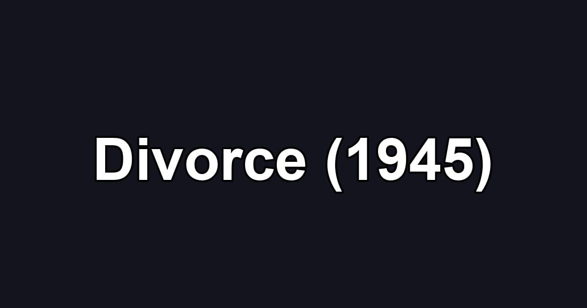 Divorce (1945)