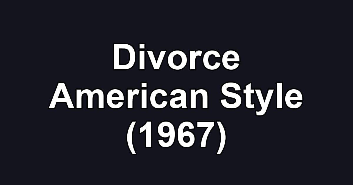 Divorce American Style (1967)