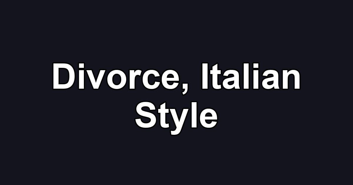 Divorce, Italian Style