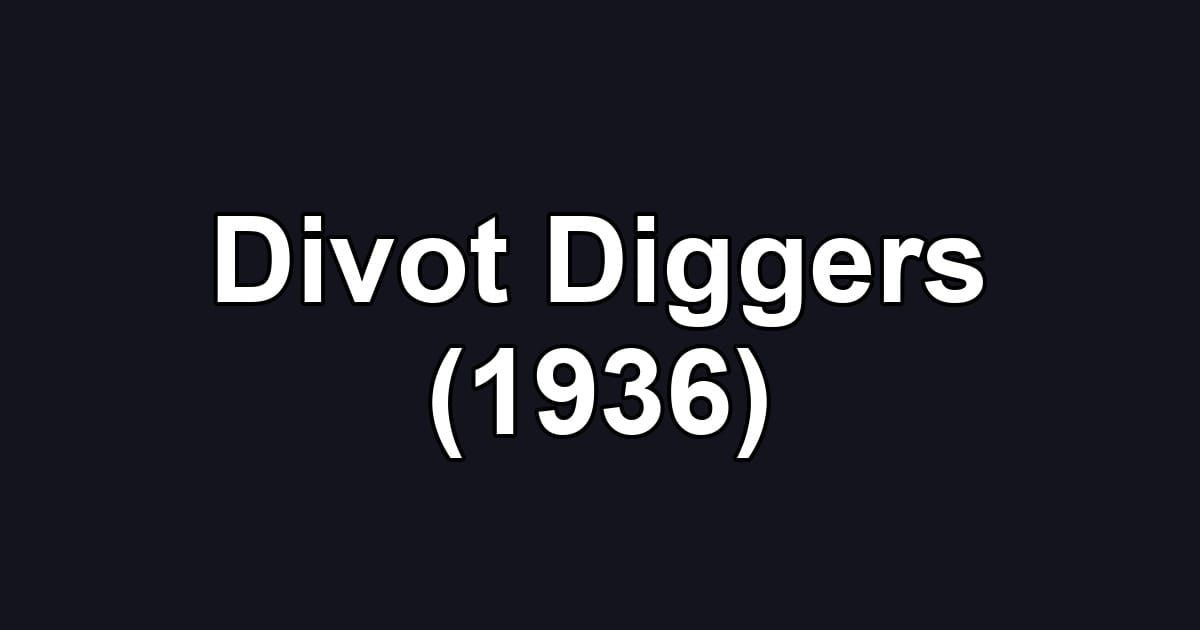 Divot Diggers (1936)