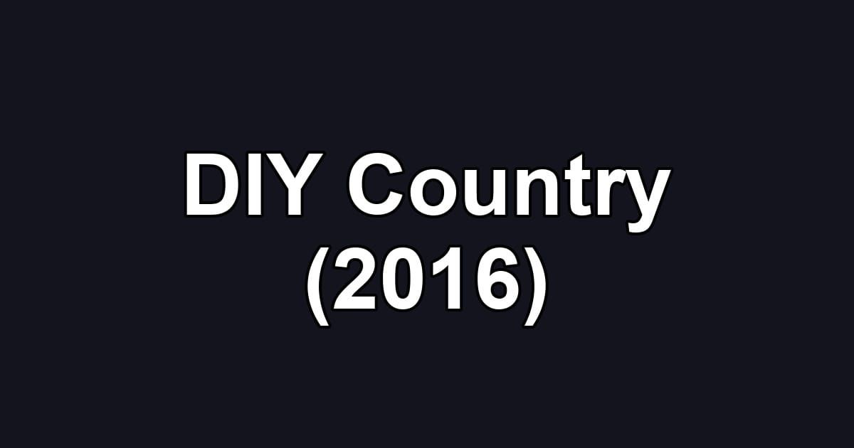 DIY Country (2016)