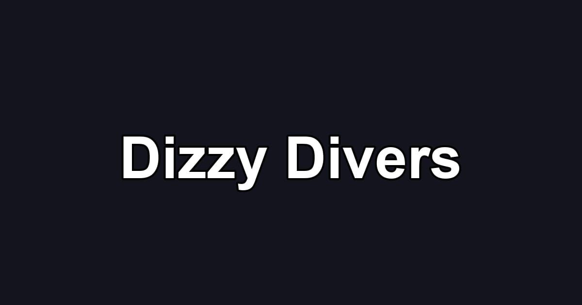 Dizzy Divers