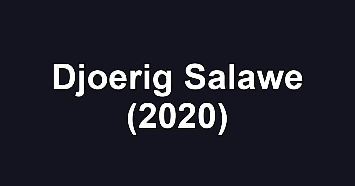 Djoerig Salawe (2020)