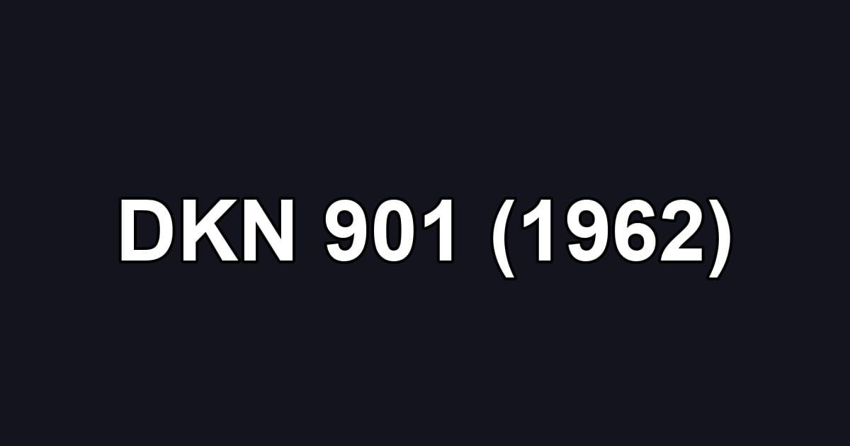 DKN 901 (1962)