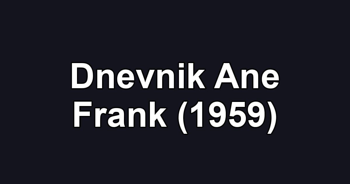 Dnevnik Ane Frank (1959)