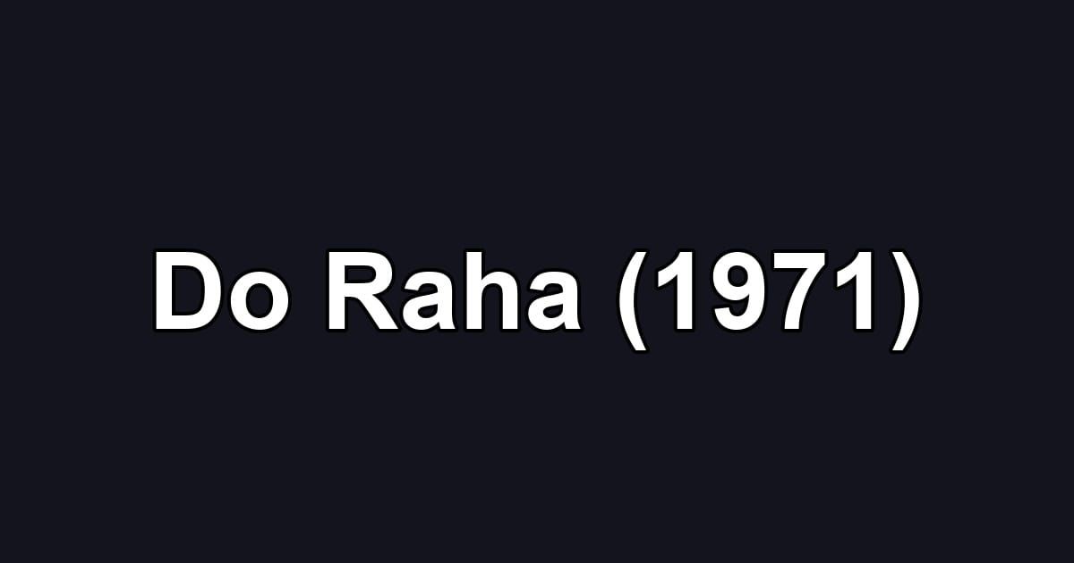 Do Raha (1971)