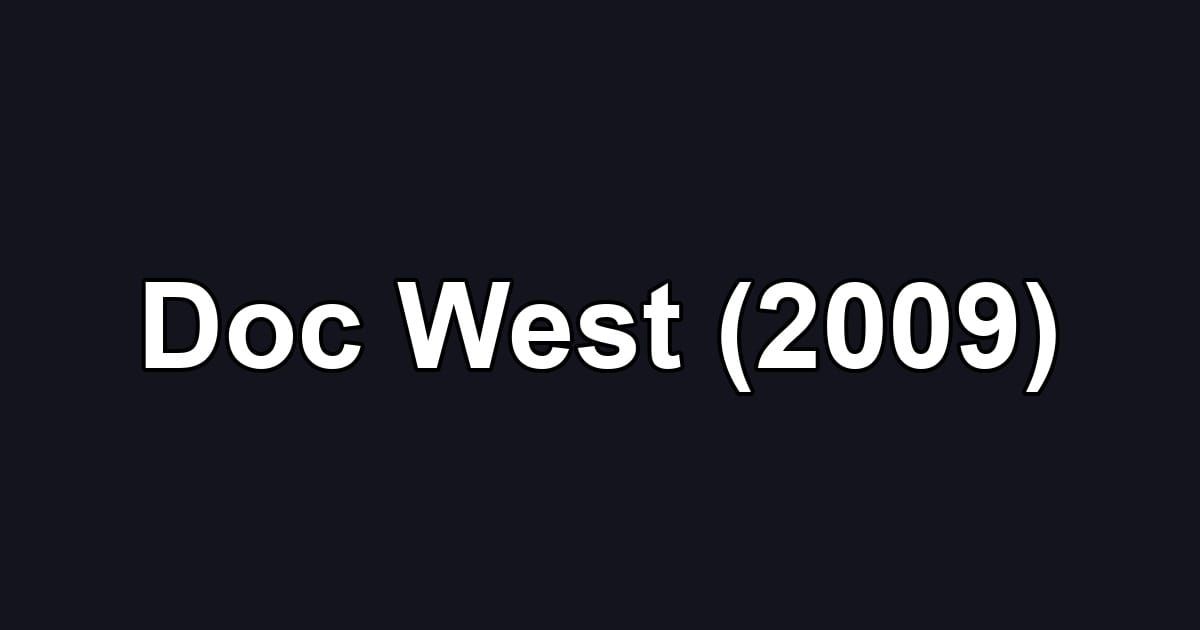 Doc West (2009)