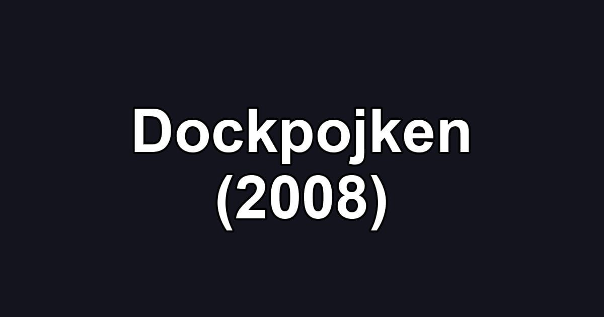 Dockpojken (2008)