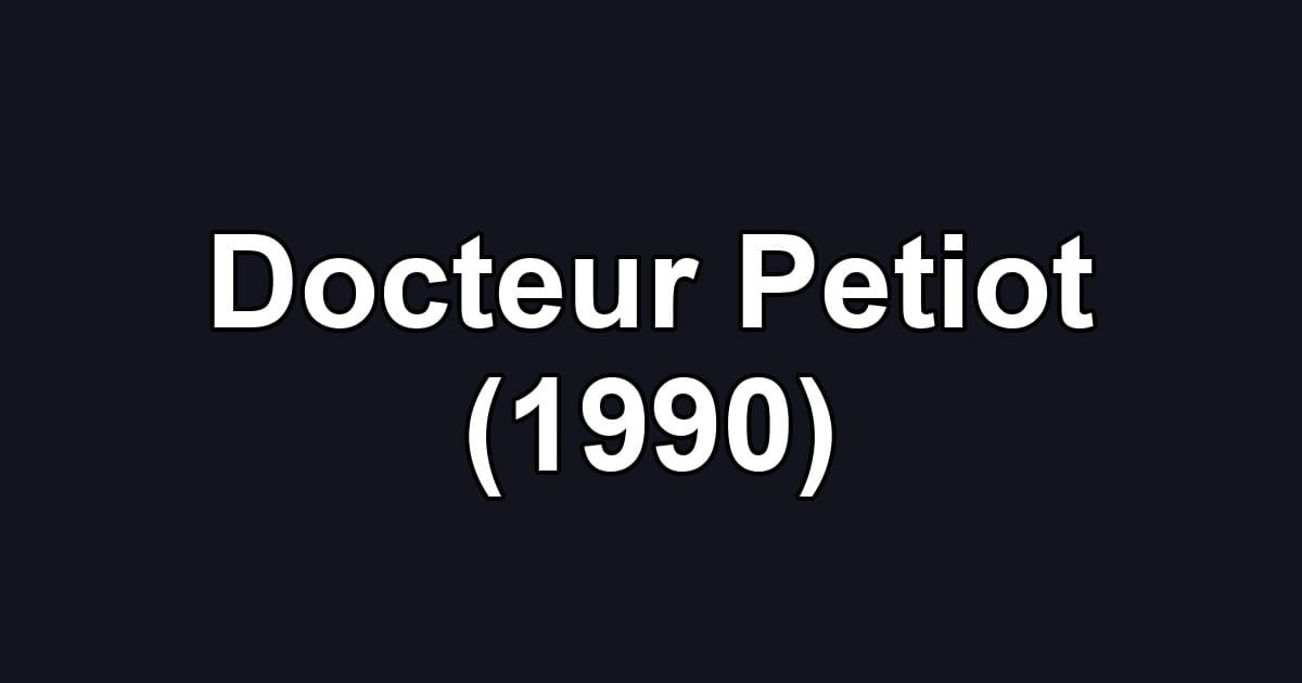 Docteur Petiot (1990)