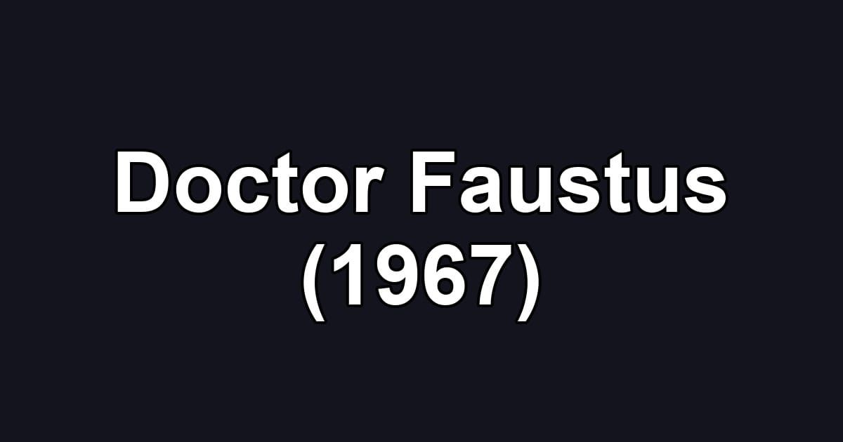 Doctor Faustus (1967)
