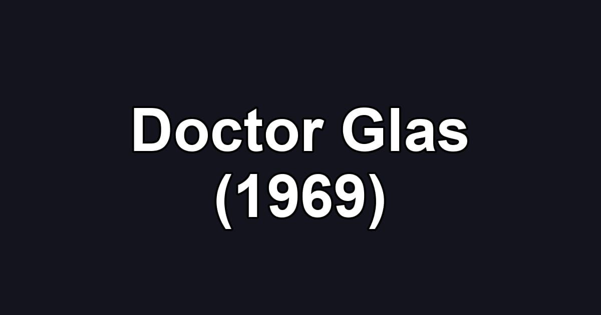 Doctor Glas (1969)