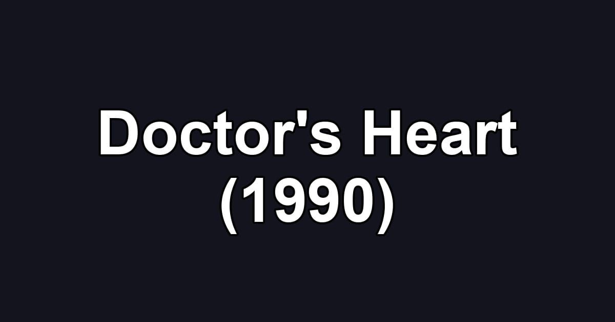 Doctor's Heart (1990)
