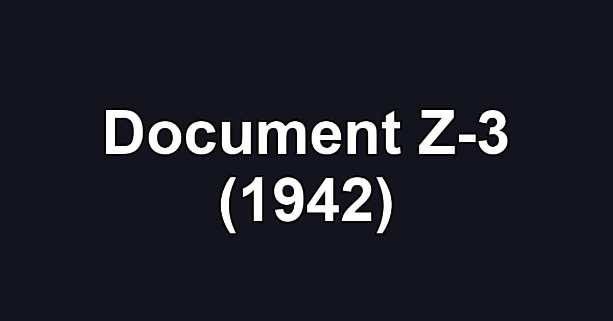 Document Z-3 (1942)