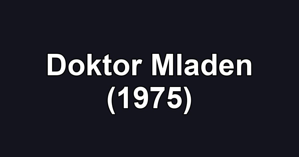 Doktor Mladen (1975)