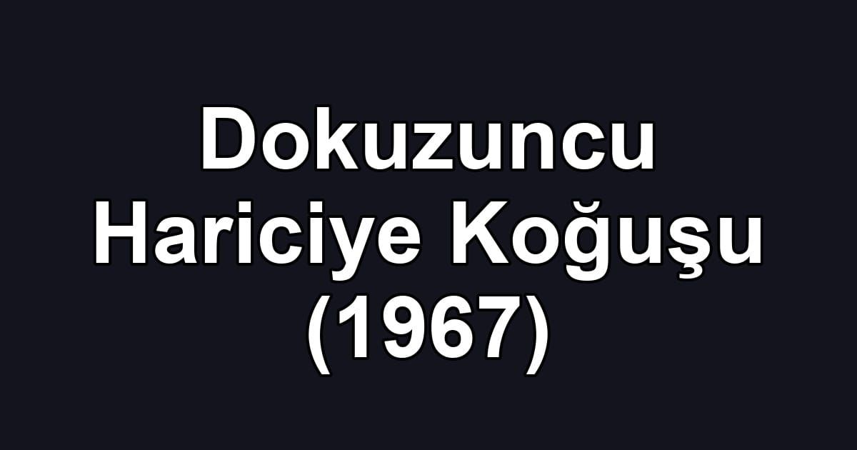 Dokuzuncu Hariciye Koğuşu (1967)