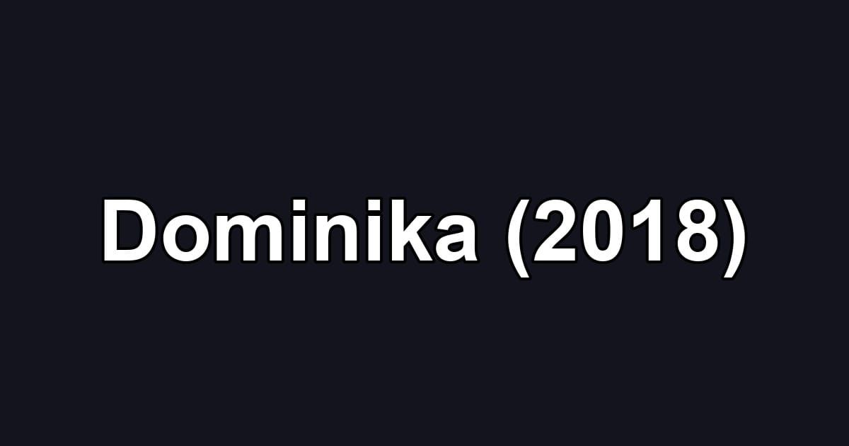 Dominika (2018)