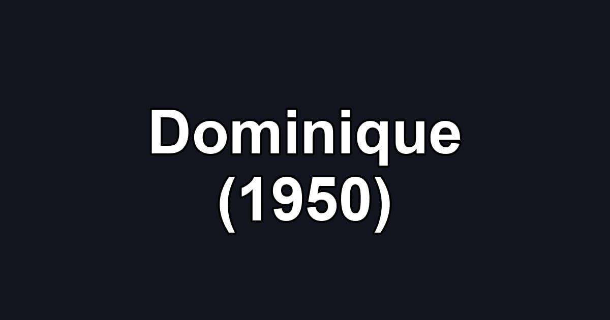 Dominique (1950)
